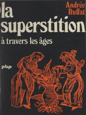 cover image of La superstition à travers les âges
